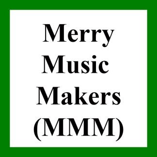 Merry Music Makers (MMM)