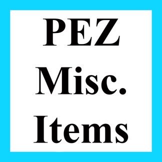 Miscellaneous PEZ Items