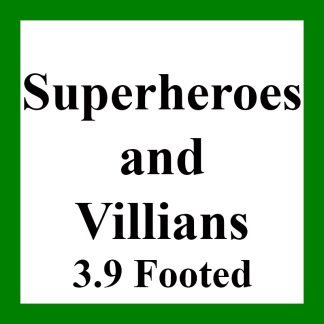 Superheroes and Villains - 3.9 Footed